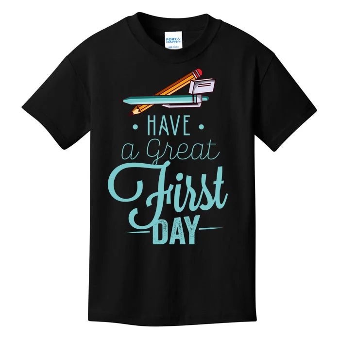 Have A Great First Day Back To School Kids T-Shirt