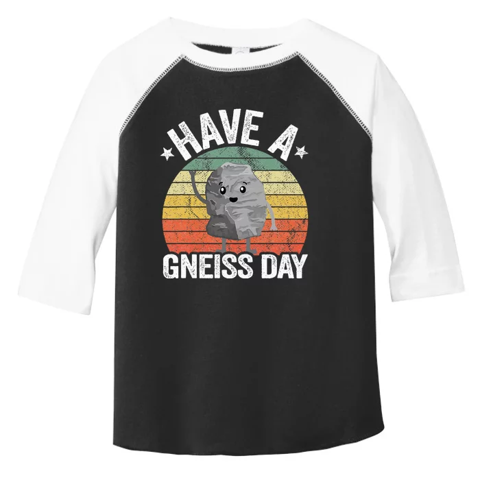 Have A Gneiss Day Geology Pun Rock Collector Geologist Toddler Fine Jersey T-Shirt