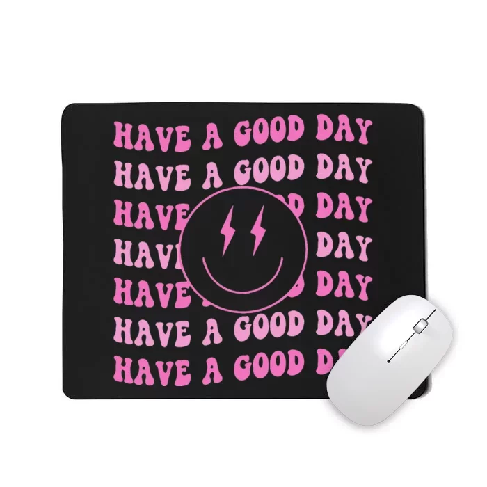 Have A Good Day Pink Smile Face Preppy Aesthetic Trendy Mousepad