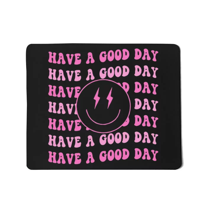 Have A Good Day Pink Smile Face Preppy Aesthetic Trendy Mousepad