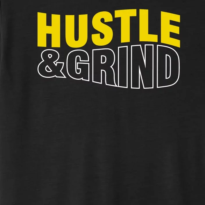 Hustle And Grind ChromaSoft Performance T-Shirt