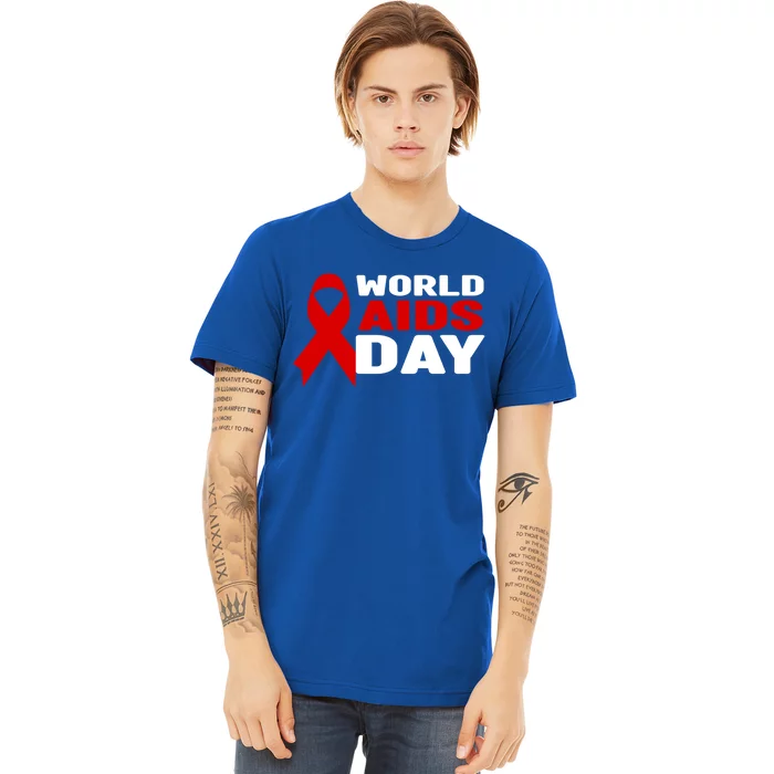 Hiv/aids Awareness Gift Red Ribbon World Aids Day Funny Gift Premium T-Shirt