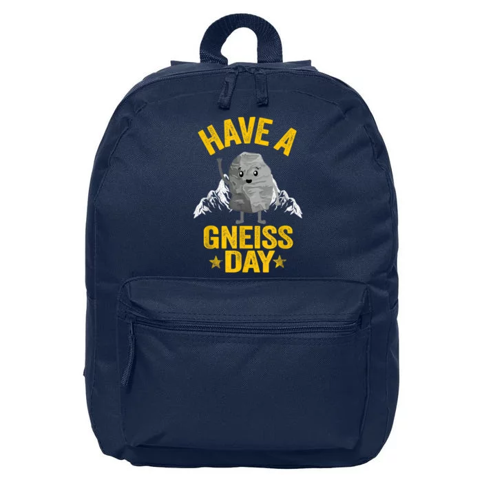 Have A Gneiss Day Rock Collector Jokes Pun Funny Geologist 16 in Basic Backpack