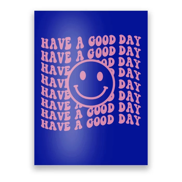 Have A Good Day Retro Smile Face Happy Face Preppy Aesthetic Gift Poster