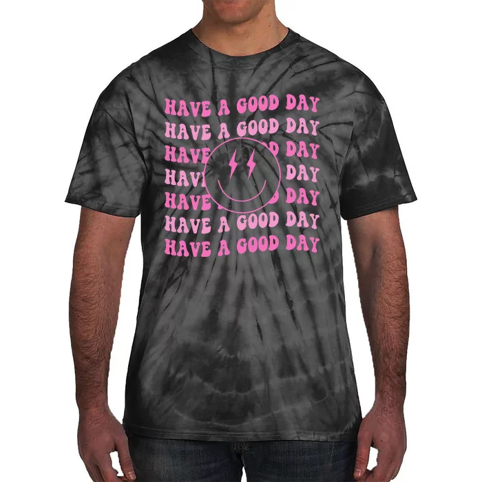 Have A Good Day Pink Smile Face Preppy Tie-Dye T-Shirt