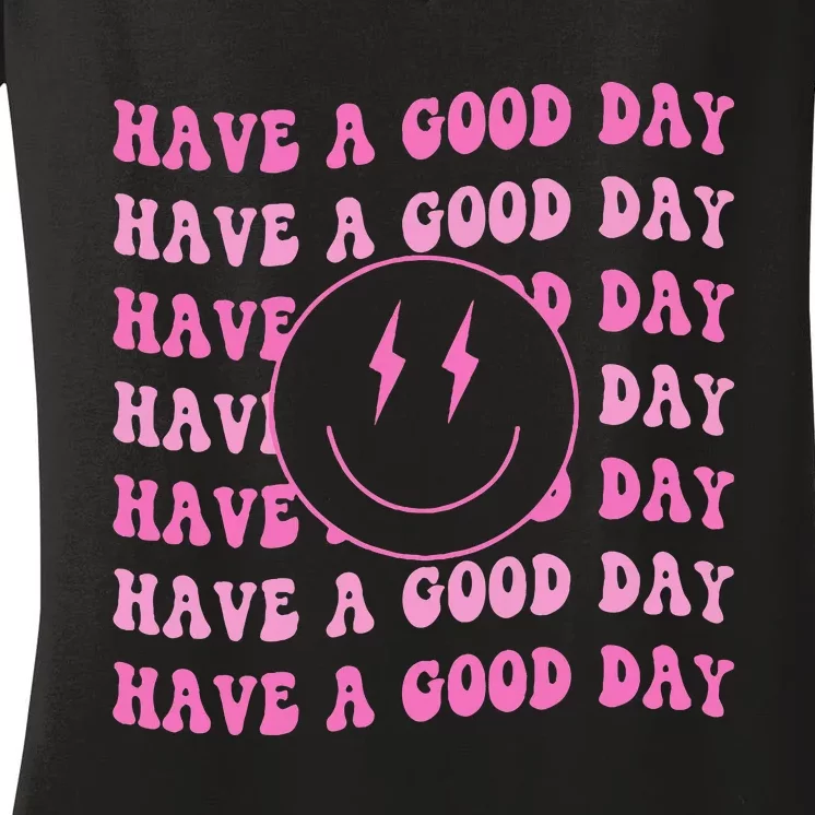 Have A Good Day Pink Smile Face Preppy Women's V-Neck T-Shirt