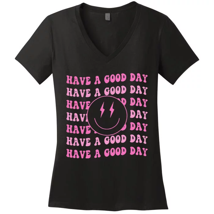 Have A Good Day Pink Smile Face Preppy Women's V-Neck T-Shirt