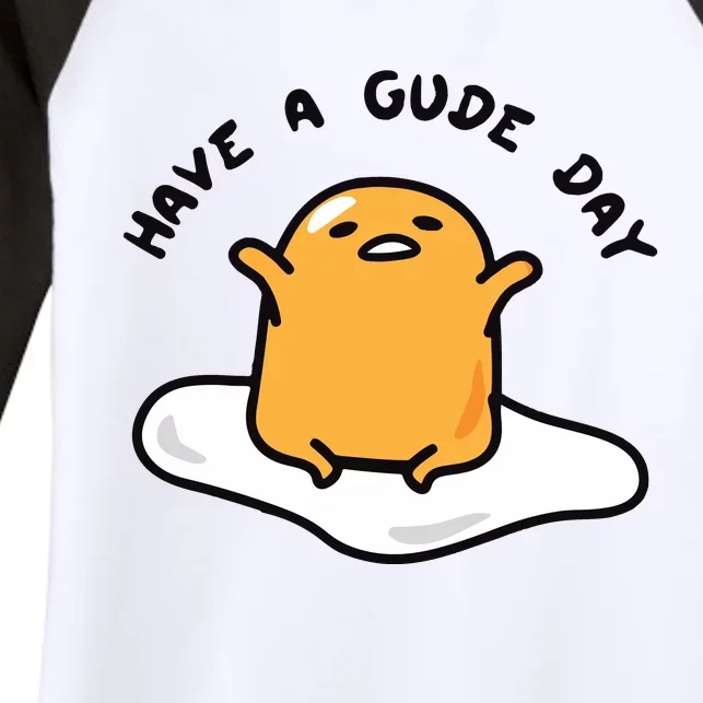 Have A Gude Day Gudetama Women's Tri-Blend 3/4-Sleeve Raglan Shirt