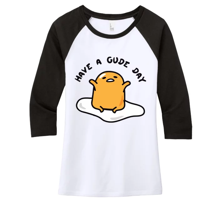 Have A Gude Day Gudetama Women's Tri-Blend 3/4-Sleeve Raglan Shirt