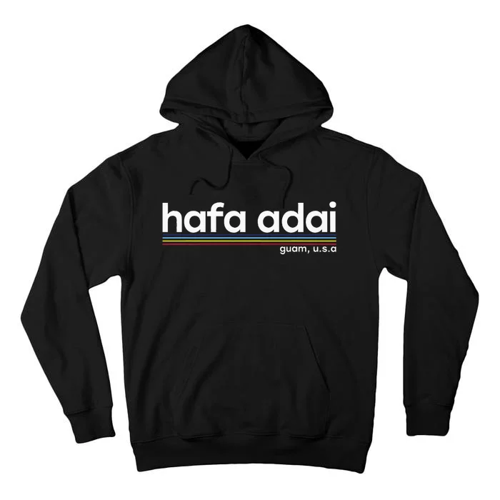 Hafa Adai Guam Usa Graphic Design Christmas Gift Drk Tall Hoodie