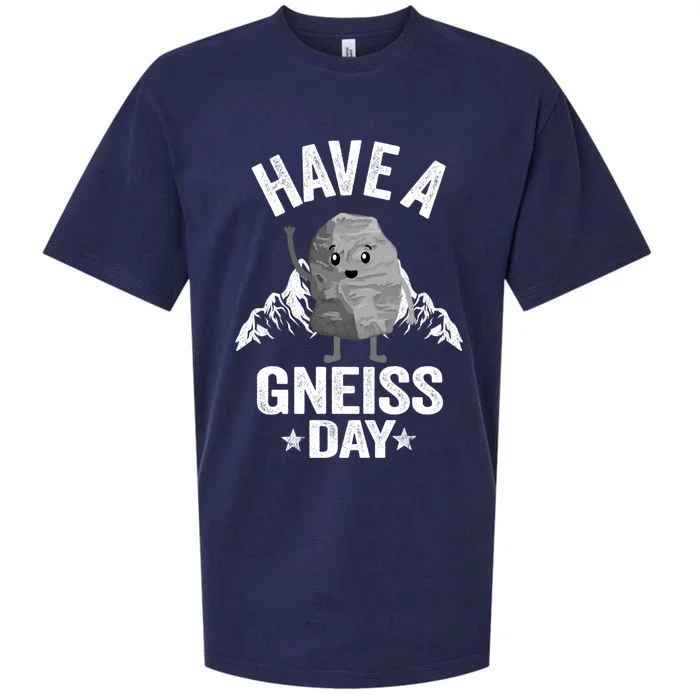 Have A Gneiss Day Geology Pun Rock Collector Geologist Cute Gift Sueded Cloud Jersey T-Shirt