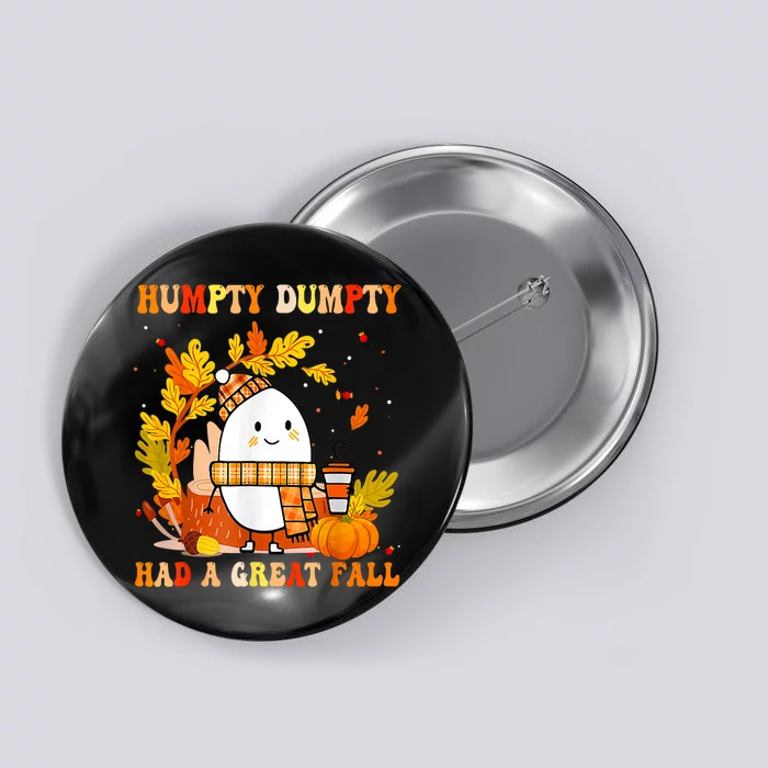 Had A Great Fall Thanksgiving Autumn Season Button