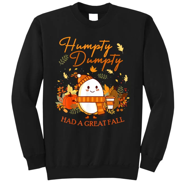 Had A Great Fall Thanksgiving Autumn Season Tall Sweatshirt