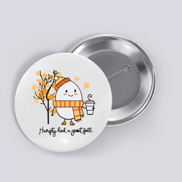 Had A Great Fall Thanksgiving Autumn Halloween Button