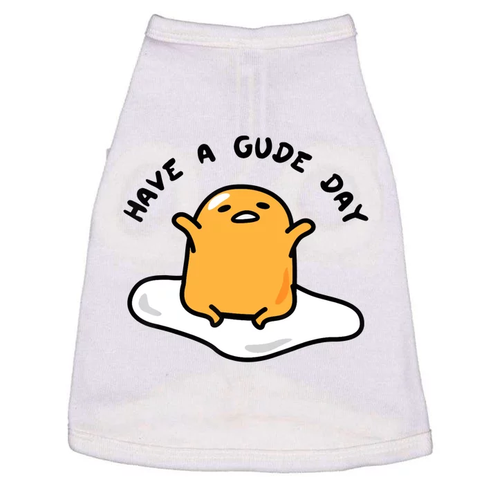 Have A Gude Day Gudetama Doggie Tank