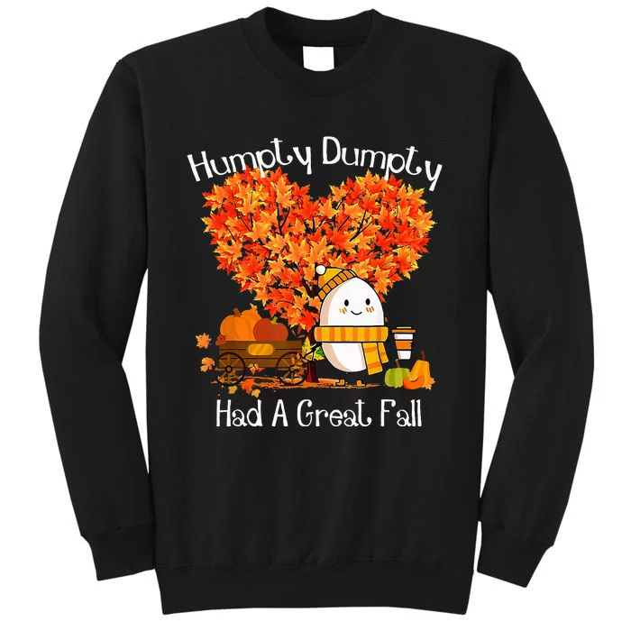 Had A Great Fall Autumn Leaves Thanksgiving Tall Sweatshirt