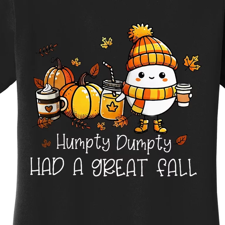 Had A Great Fall Egg Thanksgiving Autumn Funny Women's T-Shirt