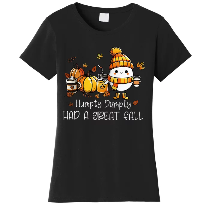 Had A Great Fall Egg Thanksgiving Autumn Funny Women's T-Shirt