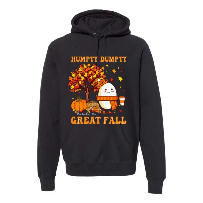 Had A Great Fall Autumn Thanksgiving Thankful Premium Hoodie