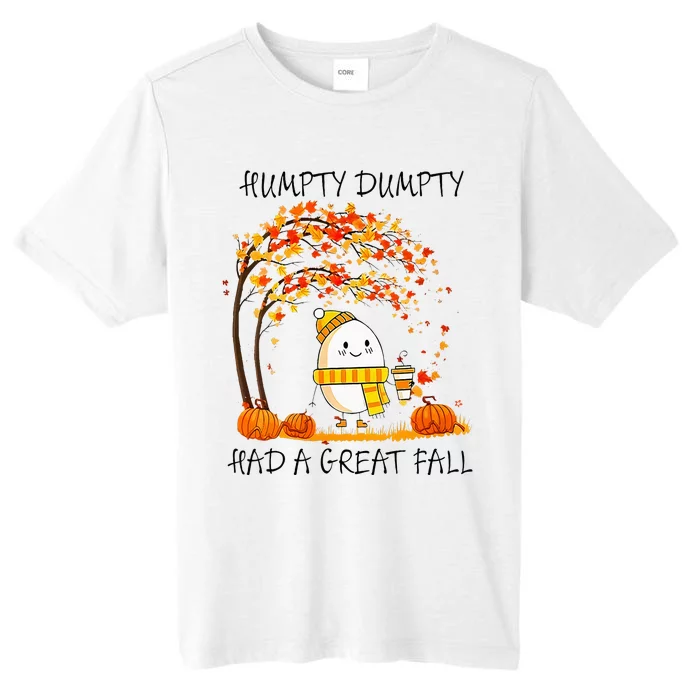 Had A Great Fall Funny Egg Thanksgiving Autumn ChromaSoft Performance T-Shirt