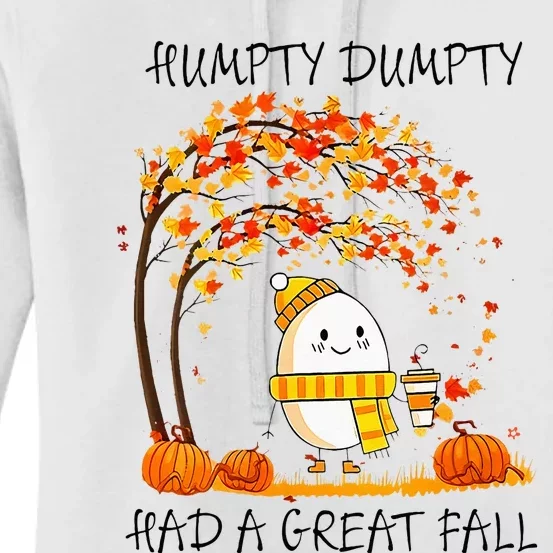 Had A Great Fall Funny Egg Thanksgiving Autumn Women's Pullover Hoodie