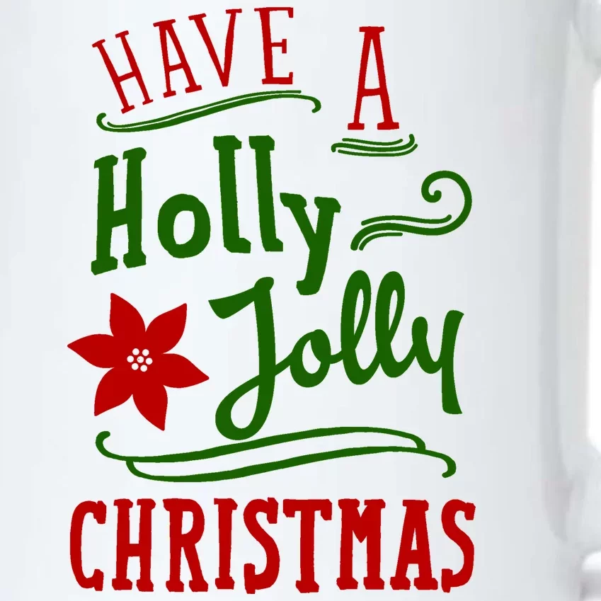 Have A Holly Jolly Christmas Black Color Changing Mug