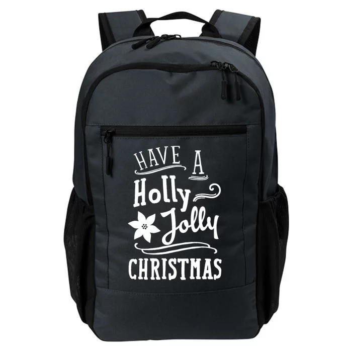 Have A Holly Jolly Christmas Daily Commute Backpack