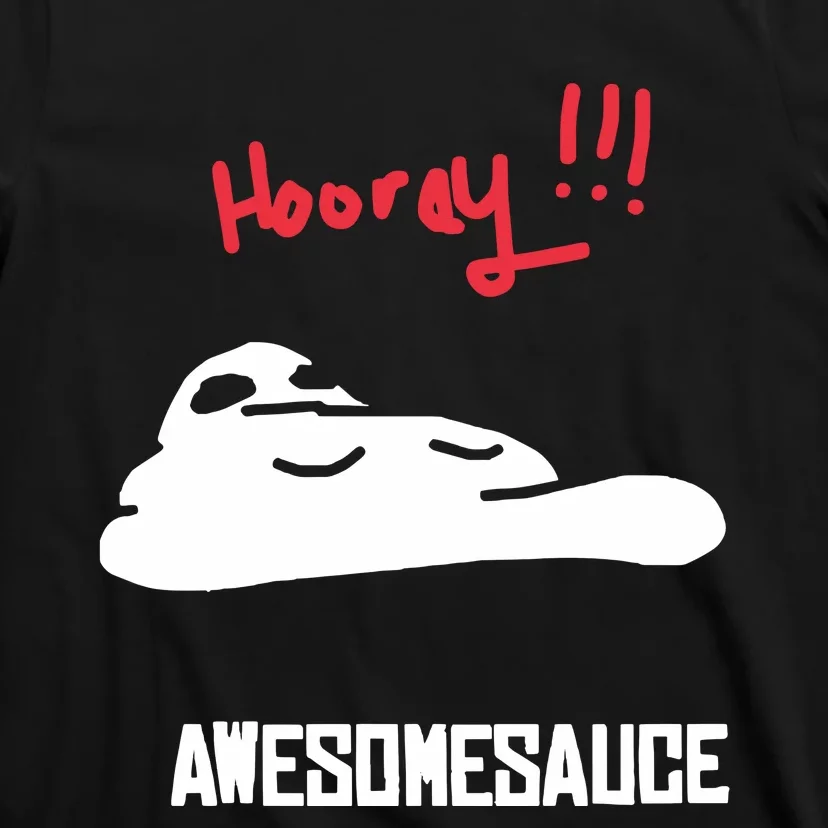 Hooray Awesomesauce T-Shirt