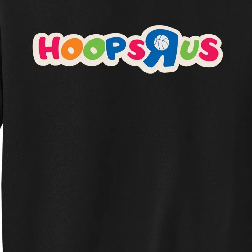 hooper apparel Hoops r us funny basketball apparel Tall Sweatshirt