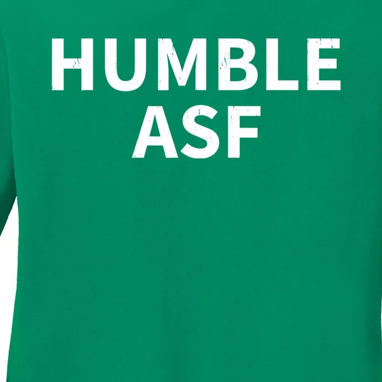 Humble Asf Ladies Long Sleeve Shirt