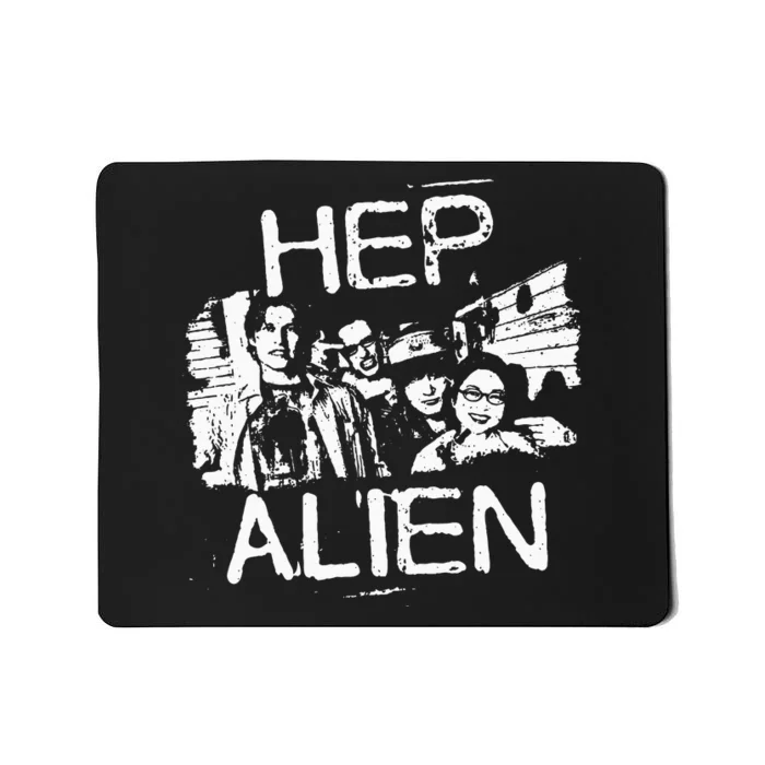 Hep Alien Mousepad