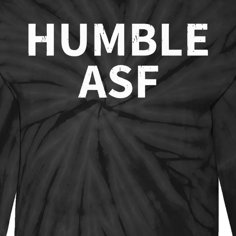 Humble Asf Tie-Dye Long Sleeve Shirt