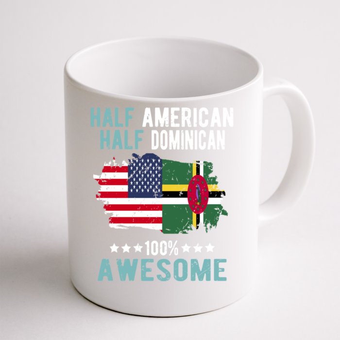 Half American Half Dominican Great Gift Front & Back Coffee Mug