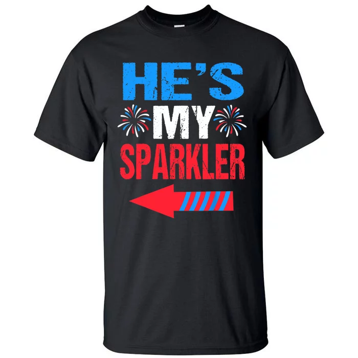 His And Hers 4th Of Julys Couples He's My Sparkler Tall T-Shirt