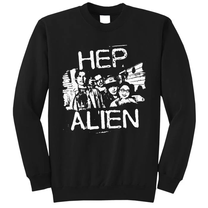 Hep Alien Tall Sweatshirt