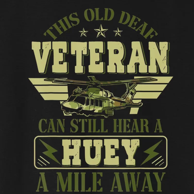 Hear A Huey A Mile Away Helicopter Pilot Vietnam Veteran Women's Crop Top Tee