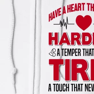 Have A Heart That Never Hardens Full Zip Hoodie