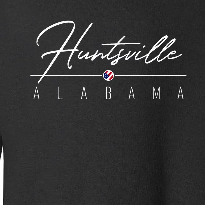 Huntsville Al Toddler Sweatshirt