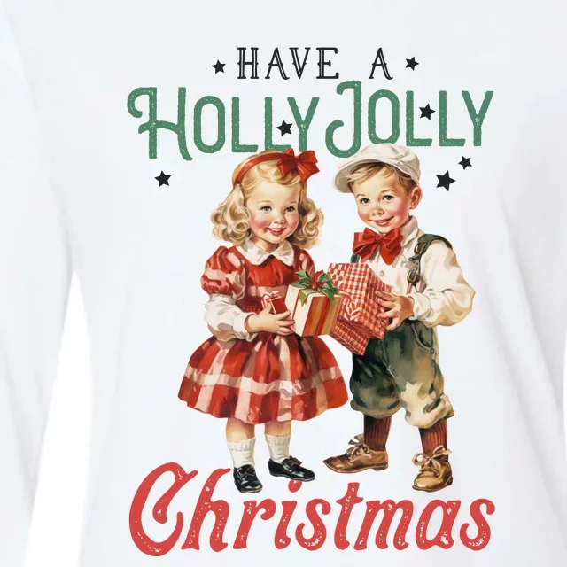 Have A Holly Jolly Christmas Womens Cotton Relaxed Long Sleeve T-Shirt