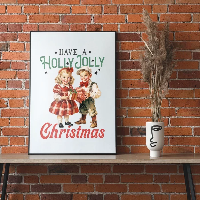 Have A Holly Jolly Christmas Poster