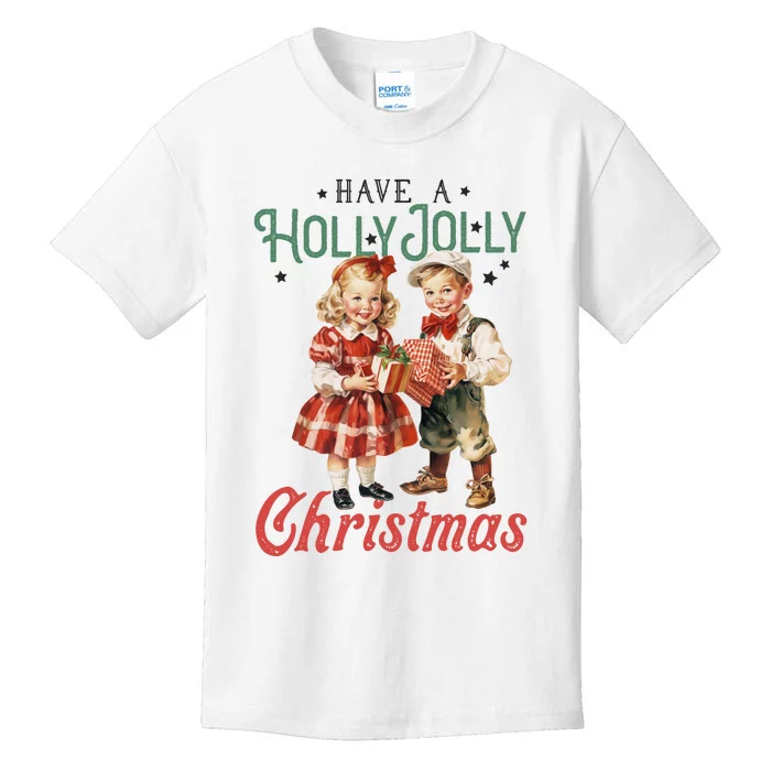 Have A Holly Jolly Christmas Kids T-Shirt