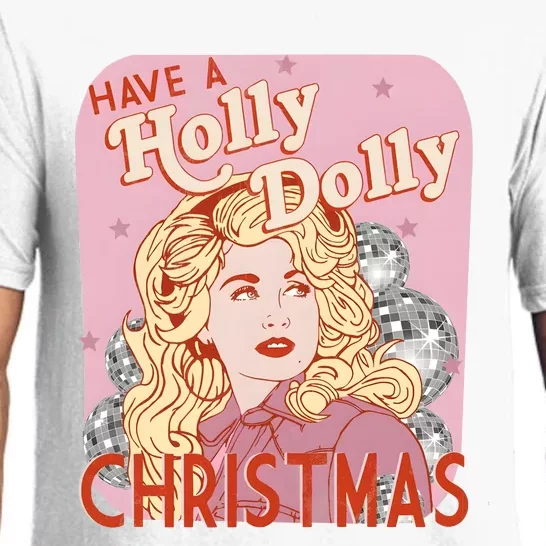 Have A Holly Dolly Christmas Funny Lover Fan Merry Christmas Pajama Set