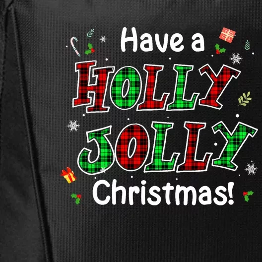 Have A Holly And Jolly Merry Christmas 2021 Holiday Pajama City Backpack