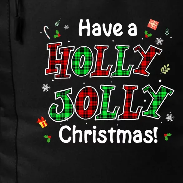 Have A Holly And Jolly Merry Christmas 2021 Holiday Pajama Daily Commute Backpack