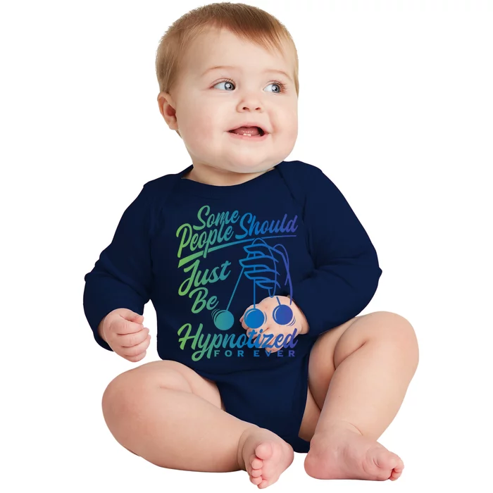 Hypnotist Appreciation Hypnotizing Power Hypnosis Baby Long Sleeve Bodysuit