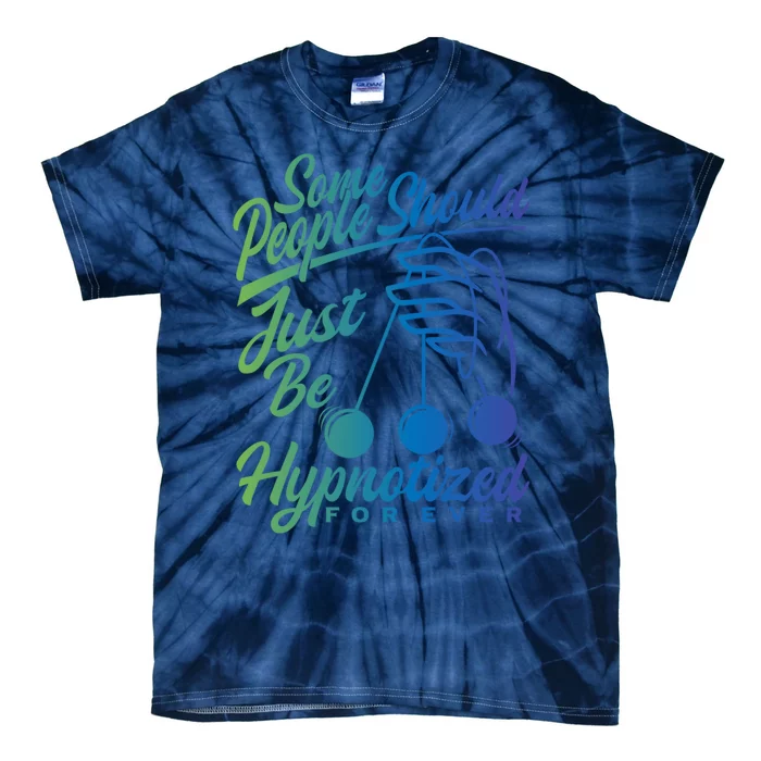 Hypnotist Appreciation Hypnotizing Power Hypnosis Tie-Dye T-Shirt