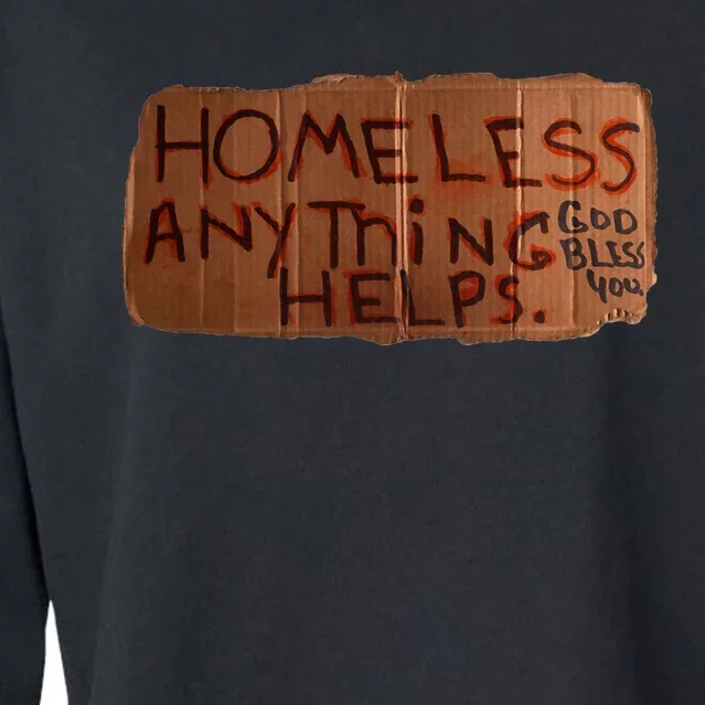 Homeless Anything Helps Funny Cardboard Sign Joke Costume Cropped Pullover Crew