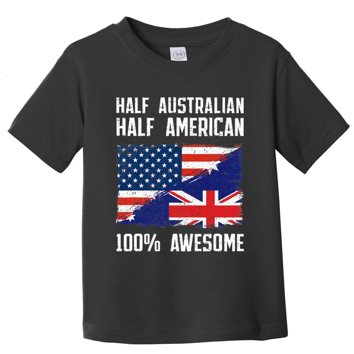 Half Australian Half American Flag Heritage Australia Roots Toddler T-Shirt