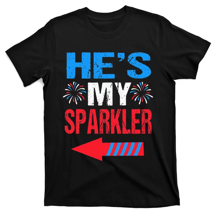 His And Hers 4th Of July Couples He's My Sparkler T-Shirt