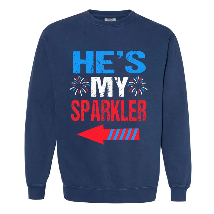 His And Hers 4th Of July Couples He's My Sparkler Garment-Dyed Sweatshirt